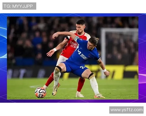 英超激战切尔西逆转阿森纳补时绝杀引发转会热议