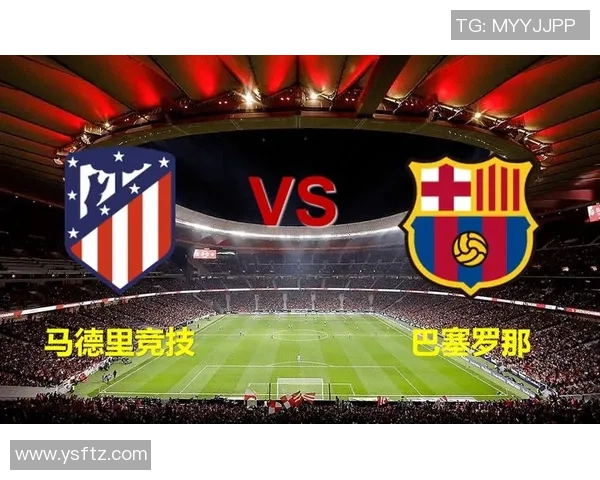 马竞友谊赛大胜巴萨神奇扑救成全场焦点数据分析